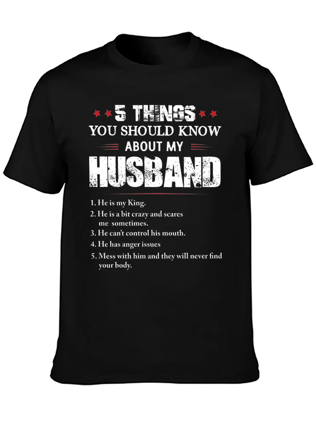 5 Things You Should Know About My Husband Lightweight Cotton T-Shirt – Daily Comfort Graphic Shirt