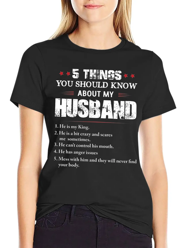 5 Things You Should Know About My Husband Lightweight Cotton T-Shirt – Daily Comfort Graphic Shirt