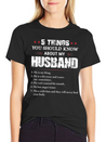 5 Things You Should Know About My Husband Lightweight Cotton T-Shirt – Daily Comfort Graphic Shirt