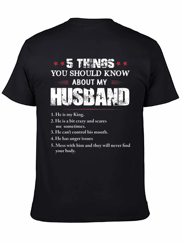 5 Things You Should Know About My Husband Lightweight Cotton T-Shirt – Daily Comfort Graphic Shirt