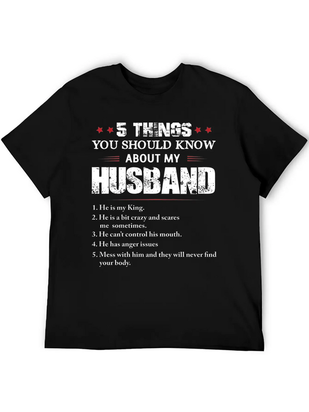 5 Things You Should Know About My Husband Lightweight Cotton T-Shirt – Daily Comfort Graphic Shirt