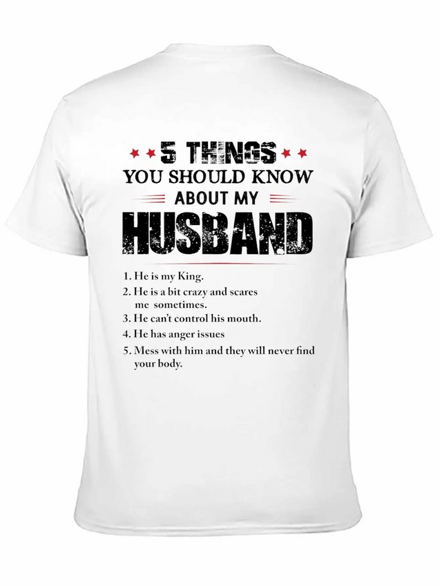 5 Things You Should Know About My Husband Lightweight Cotton T-Shirt – Daily Comfort Graphic Shirt