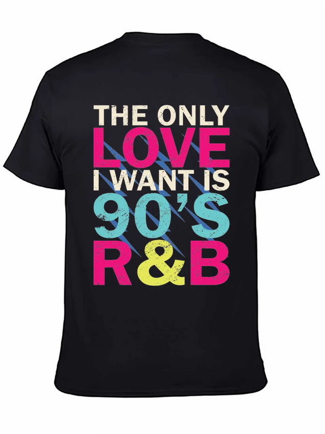 90s RnB Nineties Funny 90's R B Love Lightweight Cotton T-Shirt – Daily Comfort Graphic Shirt