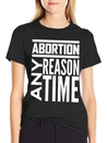 Abortion Any Time Any Reason Defend Roe V Wade Pro Lightweight Cotton T-Shirt – Daily Comfort Graphic Shirt