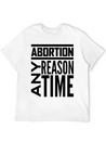 Abortion Any Time Any Reason Defend Roe V Wade Pro Lightweight Cotton T-Shirt – Daily Comfort Graphic Shirt