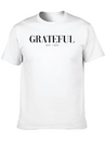 Add To Cart Grateful Letter Lightweight Cotton T-Shirt – Daily Comfort Graphic Shirt