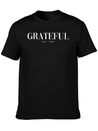 Add To Cart Grateful Letter Lightweight Cotton T-Shirt – Daily Comfort Graphic Shirt