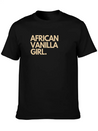 African Vanilla Girl Lightweight Cotton T-Shirt – Daily Comfort Graphic Shirt