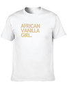 African Vanilla Girl Lightweight Cotton T-Shirt – Daily Comfort Graphic Shirt