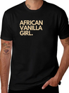 African Vanilla Girl Lightweight Cotton T-Shirt – Daily Comfort Graphic Shirt