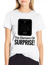 AH! THE ELEMENT OF SURPRISE! Lightweight Cotton T-Shirt – Daily Comfort Graphic Shirt
