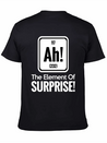 AH! THE ELEMENT OF SURPRISE! Lightweight Cotton T-Shirt – Daily Comfort Graphic Shirt