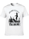 And Now Everybody Follows Me Lightweight Cotton T-Shirt – Daily Comfort Graphic Shirt