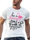 Be A Hamingo In Rock Of Pigeon Lightweight Cotton T-Shirt – Daily Comfort Graphic Shirt