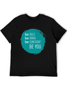 Be Bold, Brave, Confident And YOU! Lightweight Cotton T-Shirt – Daily Comfort Graphic Shirt