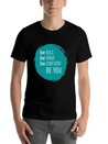 Be Bold, Brave, Confident And YOU! Lightweight Cotton T-Shirt – Daily Comfort Graphic Shirt
