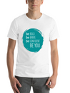 Be Bold, Brave, Confident And YOU! Lightweight Cotton T-Shirt – Daily Comfort Graphic Shirt