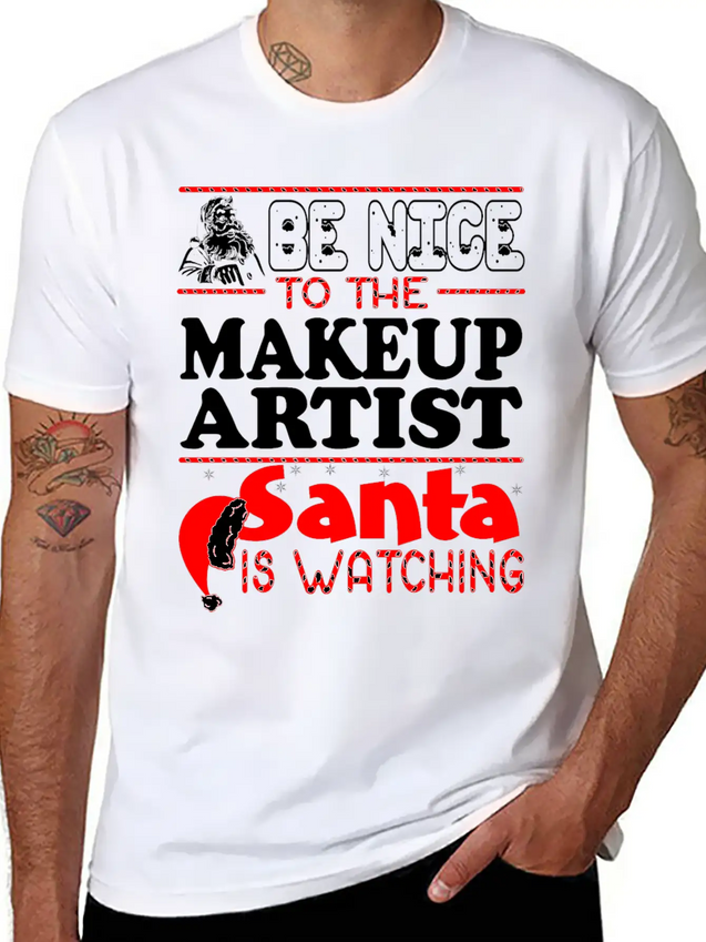Be Nice To Makeup Artist Santa Watching Lightweight Cotton T-Shirt – Daily Comfort Graphic Shirt