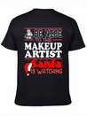 Be Nice To Makeup Artist Santa Watching Lightweight Cotton T-Shirt – Daily Comfort Graphic Shirt