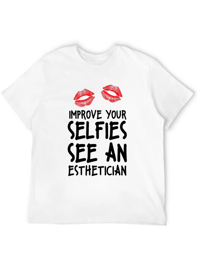 Beautician Gift Top Estheticial Selfies Lightweight Cotton T-Shirt – Daily Comfort Graphic Shirt