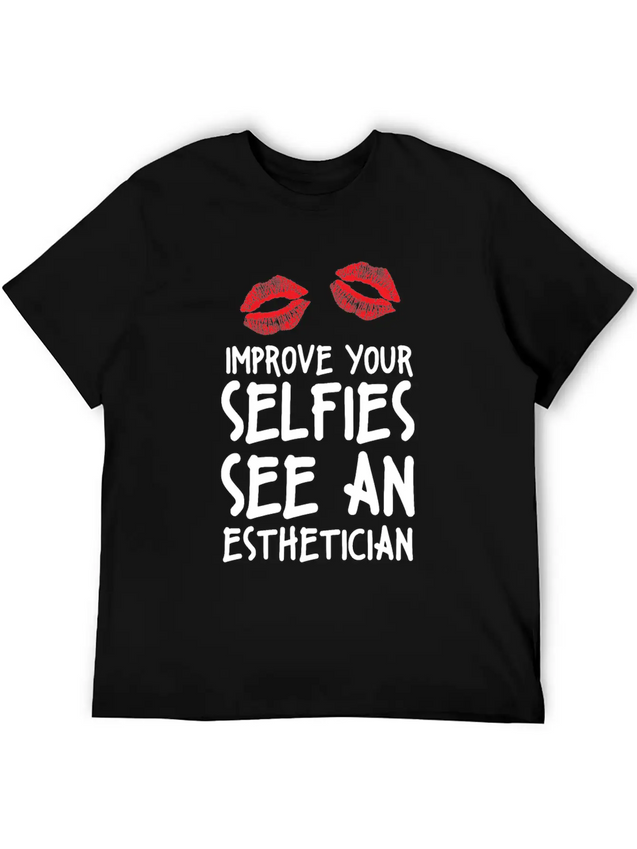 Beautician Gift Top Estheticial Selfies Lightweight Cotton T-Shirt – Daily Comfort Graphic Shirt