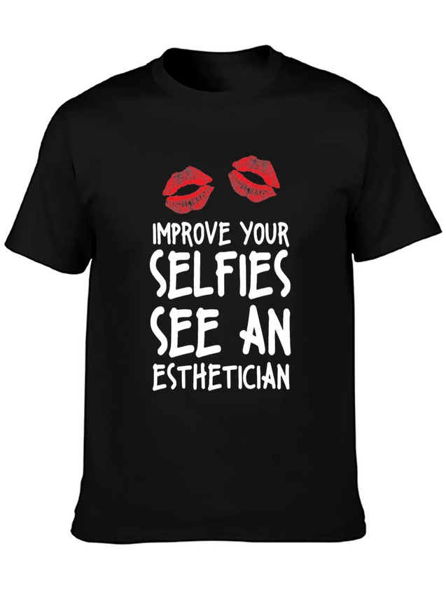 Beautician Gift Top Estheticial Selfies Lightweight Cotton T-Shirt – Daily Comfort Graphic Shirt