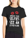 Beautician Gift Top Estheticial Selfies Lightweight Cotton T-Shirt – Daily Comfort Graphic Shirt