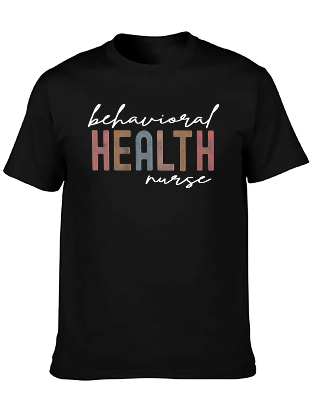 Behavioral Health Nurse Psychiatric Nursing Therap Lightweight Cotton T-Shirt – Daily Comfort Graphic Shirt