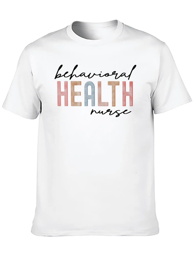 Behavioral Health Nurse Psychiatric Nursing Therap Lightweight Cotton T-Shirt – Daily Comfort Graphic Shirt