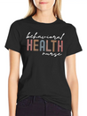 Behavioral Health Nurse Psychiatric Nursing Therap Lightweight Cotton T-Shirt – Daily Comfort Graphic Shirt