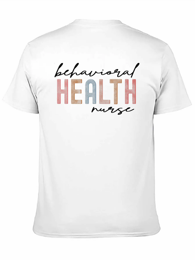 Behavioral Health Nurse Psychiatric Nursing Therap Lightweight Cotton T-Shirt – Daily Comfort Graphic Shirt