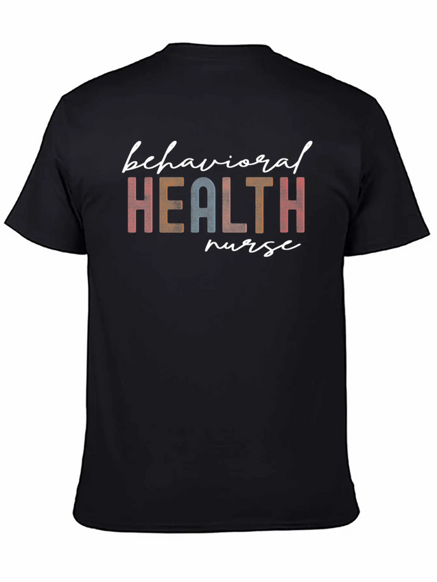 Behavioral Health Nurse Psychiatric Nursing Therap Lightweight Cotton T-Shirt – Daily Comfort Graphic Shirt