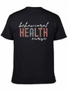 Behavioral Health Nurse Psychiatric Nursing Therap Lightweight Cotton T-Shirt – Daily Comfort Graphic Shirt