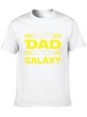 Best Dad In The Galaxy Lightweight Cotton T-Shirt – Daily Comfort Graphic Shirt