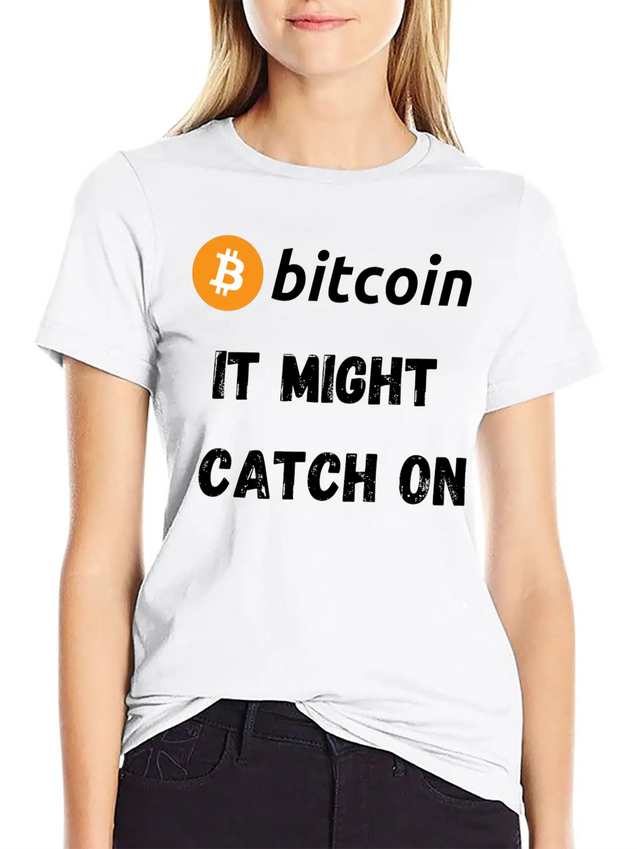 Bitcoin - It Might Catch On Design Lightweight Cotton T-Shirt – Daily Comfort Graphic Shirt