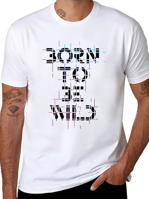 Born Be Wild Typography Lightweight Cotton T-Shirt – Daily Comfort Graphic Shirt