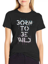 Born Be Wild Typography Lightweight Cotton T-Shirt – Daily Comfort Graphic Shirt