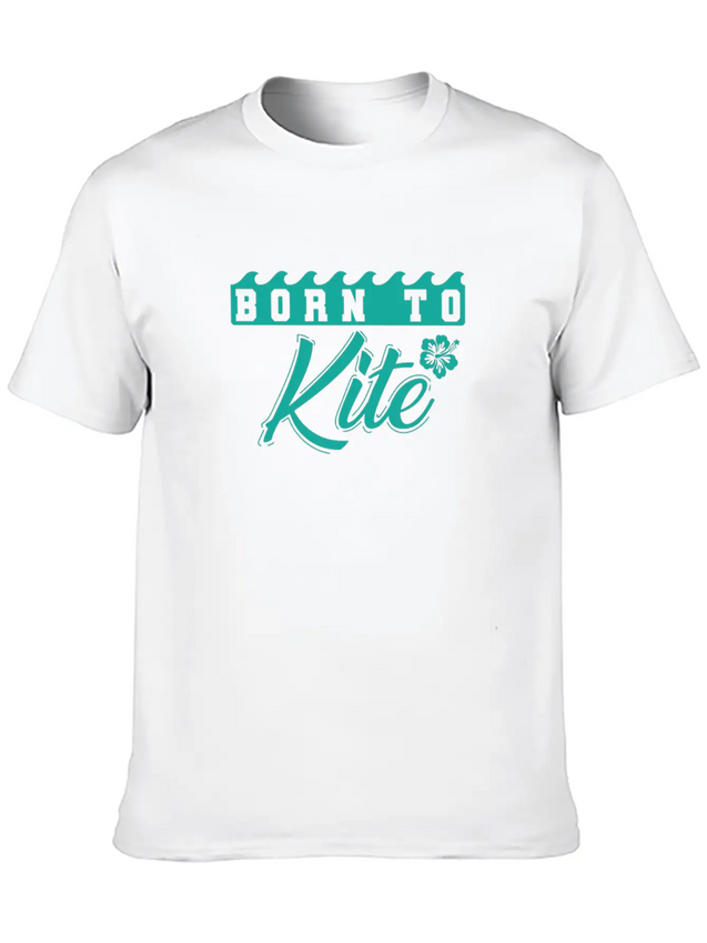 Born To Kite Waves And Wind Lightweight Cotton T-Shirt – Daily Comfort Graphic Shirt