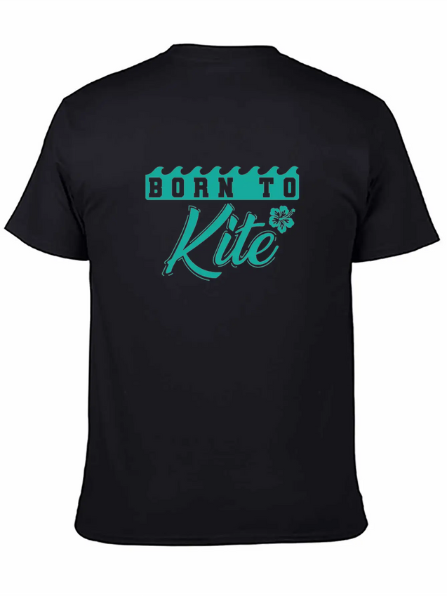 Born To Kite Waves And Wind Lightweight Cotton T-Shirt – Daily Comfort Graphic Shirt