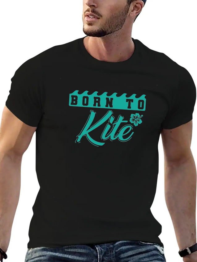 Born To Kite Waves And Wind Lightweight Cotton T-Shirt – Daily Comfort Graphic Shirt
