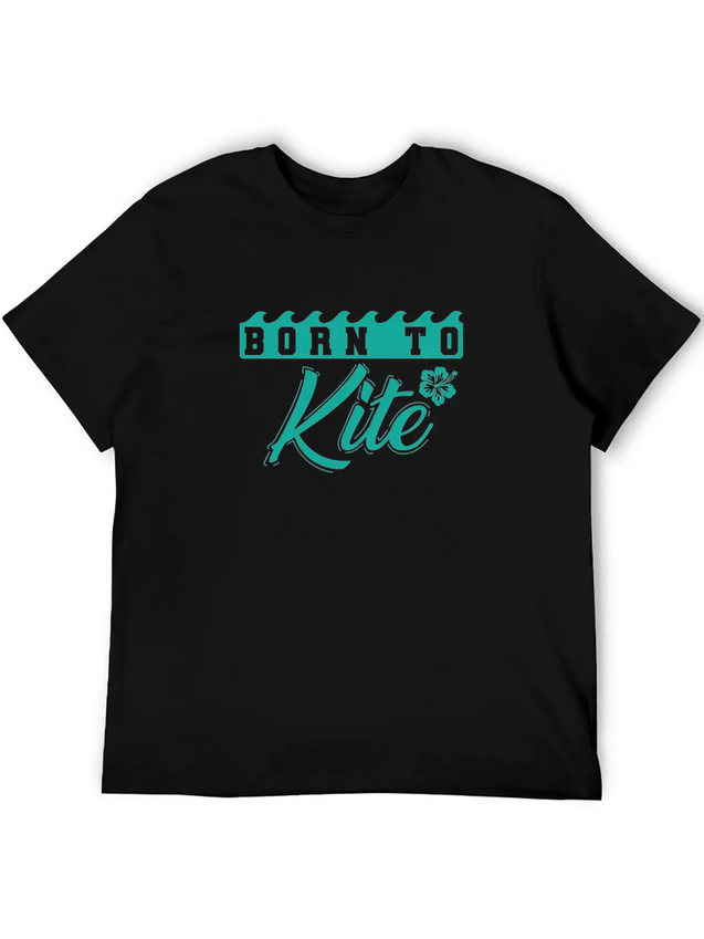 Born To Kite Waves And Wind Lightweight Cotton T-Shirt – Daily Comfort Graphic Shirt
