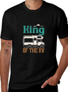 Camping Funny Camping For Men King Of The RV Campe Lightweight Cotton T-Shirt – Daily Comfort Graphic Shirt
