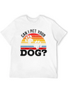 Can I Pet Your Dog Puppy Lover Doggy Paw Barke Lightweight Cotton T-Shirt – Daily Comfort Graphic Shirt