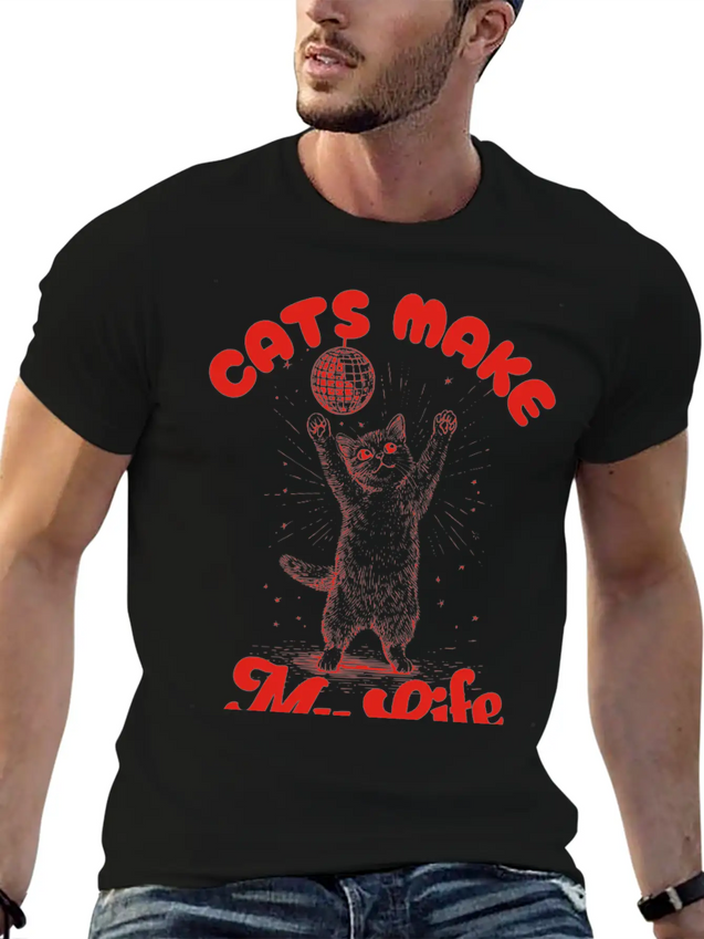 Cats Make My Life Better ~ Vintage Y2k Disco Cat Lightweight Cotton T-Shirt – Daily Comfort Graphic Shirt