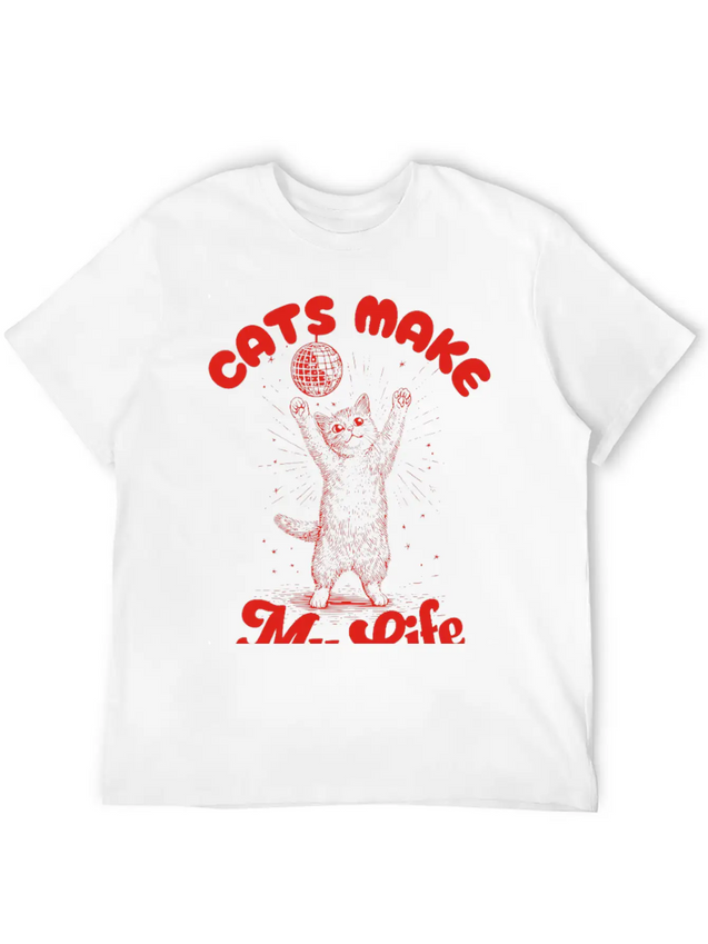 Cats Make My Life Better ~ Vintage Y2k Disco Cat Lightweight Cotton T-Shirt – Daily Comfort Graphic Shirt