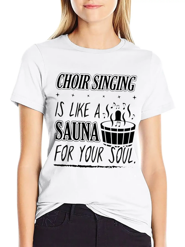 Choir Singing Cleans Your Soul Funny T-Shirt Gift Lightweight Cotton T-Shirt – Daily Comfort Graphic Shirt
