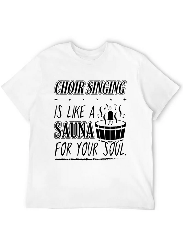 Choir Singing Cleans Your Soul Funny T-Shirt Gift Lightweight Cotton T-Shirt – Daily Comfort Graphic Shirt