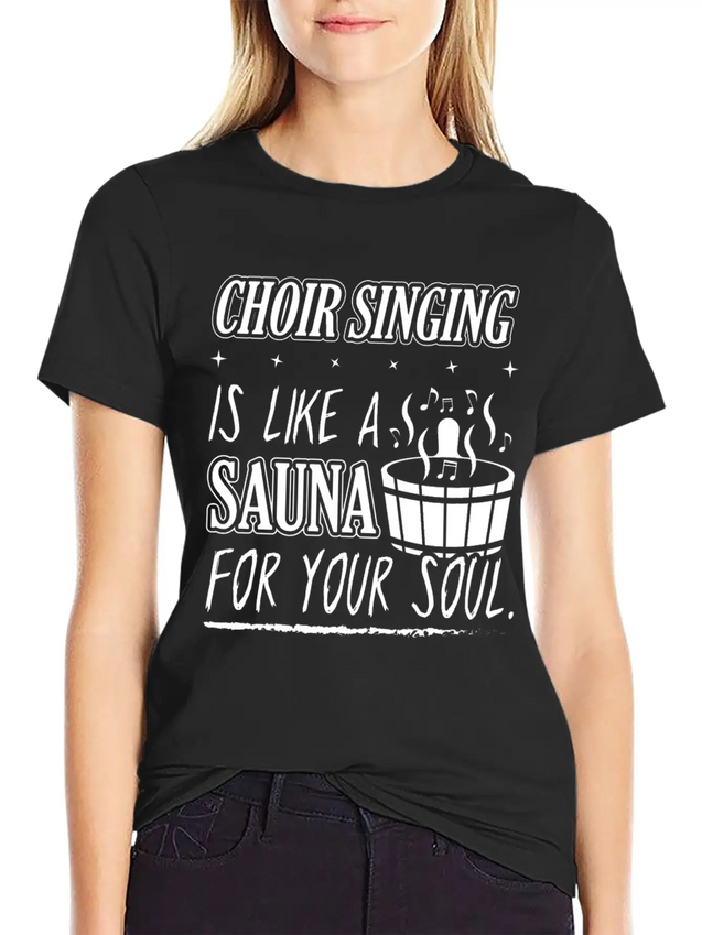 Choir Singing Cleans Your Soul Funny T-Shirt Gift Lightweight Cotton T-Shirt – Daily Comfort Graphic Shirt