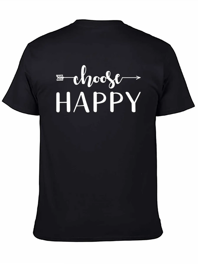 Choose Happy Lightweight Cotton T-Shirt – Daily Comfort Graphic Shirt