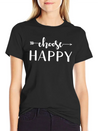 Choose Happy Lightweight Cotton T-Shirt – Daily Comfort Graphic Shirt
